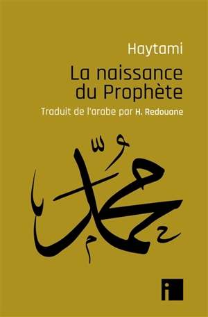 La naissance du prophète - Muhammad al- Haytami
