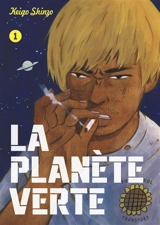 La planète verte. Vol. 1 - Keigo Shinzo