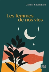 Les femmes de nos vies - Michel Canesi