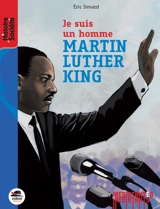 Je suis un homme : Martin Luther King - Eric Simard