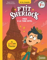 P'tit Sherlock. Piège à la tour Eiffel - Pascal Prévot
