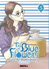 The blue flowers and the ceramic forest. Vol. 5 - Yuki Kodama