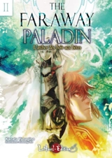 The faraway paladin. Vol. 2. L'archer des bois aux bêtes - Kanata Yanagino