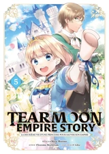 Tearmoon empire story. Vol. 5 - Nozomu Mochitsuki