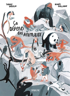 Ca dépend des animaux - Thomas Gosselin