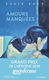 Amours manquées - Susie Boyt