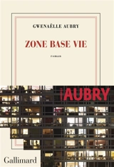 Zone base vie - Gwenaëlle Aubry