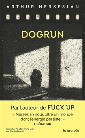 Dogrun - Arthur Nersesian