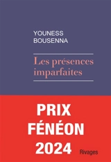 Les présences imparfaites - Youness Bousenna