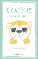 Cookie : vive la vie ! - Martine Laffon