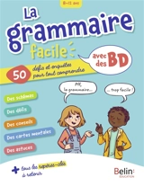 La grammaire facile avec des BD : 50 défis et enquêtes pour tout comprendre : 8-12 ans - Irène Doutsas