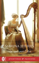 Désignées débutantes. Vol. 2. Un comte pour Eliza - Sabrina Jeffries