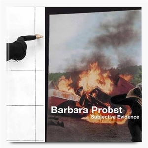 Barbara Probst Subjective Evidence - Barbara Probst
