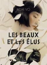 Les beaux et les élus - Nghi Vo