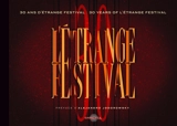 L'étrange festival : 30 ans d'Etrange festival. L'étrange festival : 30 years of L'étrange festival