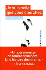 Je suis celle que vous cherchez - Arnaud Guigue