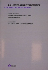 La littérature taïwanaise : à la rencontre du monde