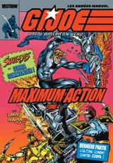 G.I. Joe : a real american hero! : maximum action. Vol. 4. Snake-Eyes vs. Cobra Commander - Larry Hama