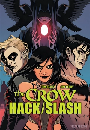 Hack slash. The crow - Tim Seeley