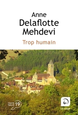Trop humain - Anne Delaflotte Mehdevi