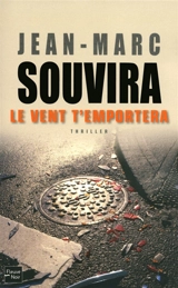 Le vent t'emportera - Jean-Marc Souvira