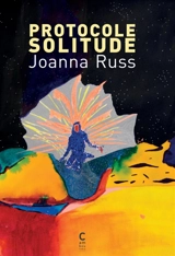 Protocole solitude - Joanna Russ