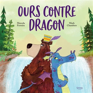 Ours contre dragon - Marcela Ferreira