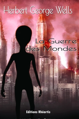 La guerre des mondes - H.G. Wells