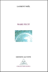 Mare fecit - Laurent Noël