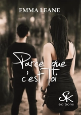 Parce que c'est toi - Emma Léane