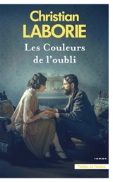 Les couleurs de l'oubli - Christian Laborie