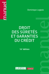 Droit des sûretés et garanties du crédit - Dominique Legeais