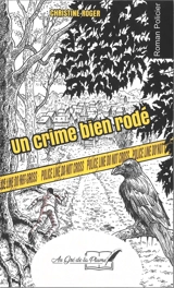 Un crime bien rodé - Christine Roger