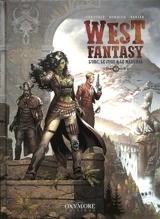 West fantasy. Vol. 3. L'orc, le juge & le marshal - Sylvain Cordurié