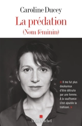 La prédation (nom féminin) - Caroline Ducey