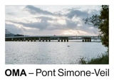 OMA : pont Simone-Veil - Christophe Catsaros