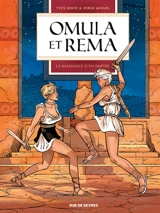 Omula et Rema. Vol. 2. La naissance d'un empire - Yves Sente