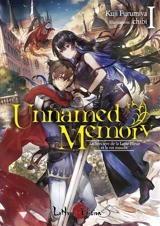 Unnamed memory. Vol. 1. La sorcière de la Lune bleue et le roi maudit - Kuji Furumiya