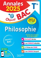 Philosophie terminale : annales 2025, sujets & corrigés dont bac 2024 : nouveau bac - Nathalie Nieuviarts