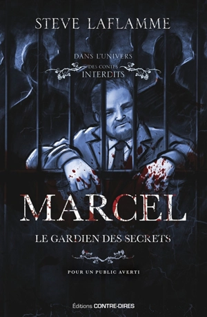 Marcel, le gardien des secrets - Steve Laflamme
