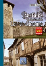 Les bastides du département de Lot-et-Garonne - Serge Pacaud