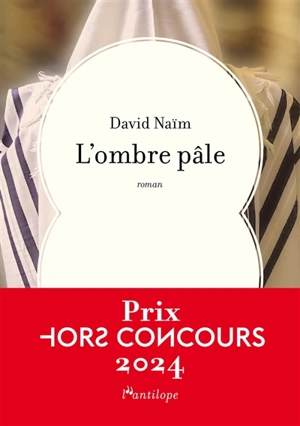 L'ombre pâle - David Naïm