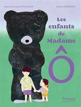 Les enfants de Madame Ô - Jean-Christophe Cavallin