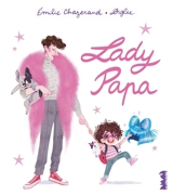 Lady Papa - Emilie Chazerand