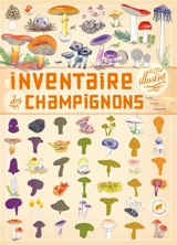 Inventaire illustré des champignons - Virginie Aladjidi