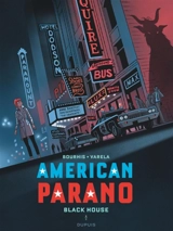 American parano. Vol. 2. Black House. Vol. 2 - Hervé Bourhis