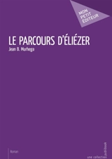 Le Parcours d'Eliézer - Jean B. Murhega