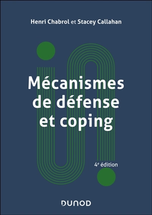 Mécanismes de défense et coping - Henri Chabrol