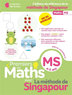 Premiers en maths avec la méthode de Singapour, MS, 4-5 ans : spécial maternelle - Xander Yun