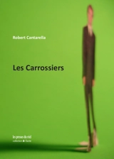 Les carrossiers - Robert Cantarella